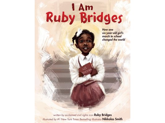 I Am Ruby Bridges