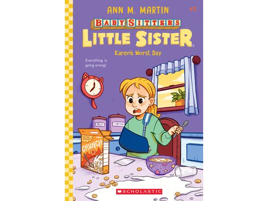 Karen's Worst Day (Baby-Sitters Little Sister #3): Volume 3