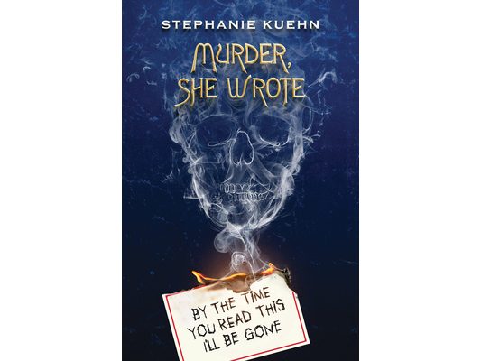 By the Time You Read This I'll Be Gone (Murder, She Wrote #1)