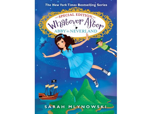Abby in Neverland (Whatever After Special Edition #3)