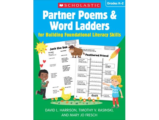 Partner Poems & Word Ladders for Building Foundational Literacy Skills: Grades K-2