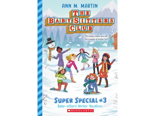 Baby-Sitters' Winter Vacation (the Baby-Sitters Club: Super Special #3): Volume 3