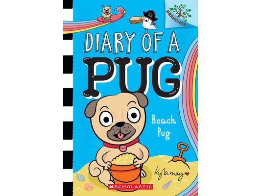Beach Pug: A Branches Book (Diary of a Pug #10)