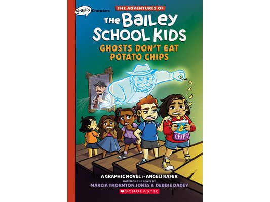 Ghosts Don't Eat Potato Chips: A Graphix Chapters Book (the Adventures of the Bailey School Kids #3): Volume 3