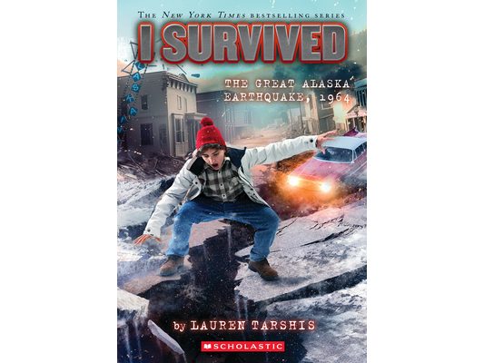I Survived the Great Alaska Earthquake, 1964 (I Survived #23): Volume 23