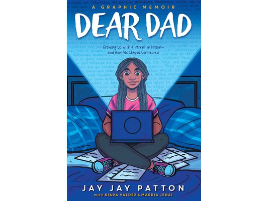 Dear Dad: Growing Up with a Parent in Prison -- And How We Stayed Connected