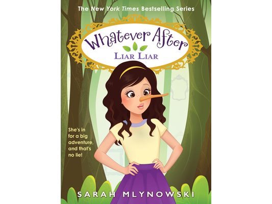 Liar Liar (Whatever After #16): Volume 16