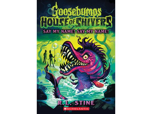 Say My Name! Say My Name! (House of Shivers #4): Volume 4
