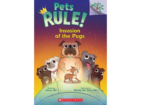 Invasion of the Pugs: A Branches Book (Pets Rule! #5)