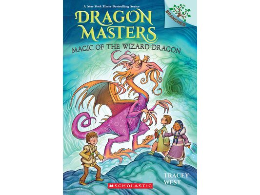 Magic of the Wizard Dragon: A Branches Book (Dragon Masters #29): Volume 29