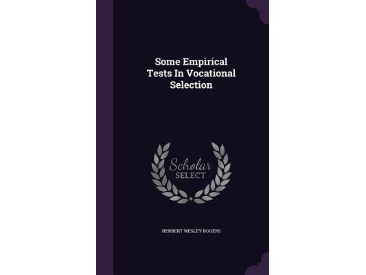 Some Empirical Tests In Vocational Selection