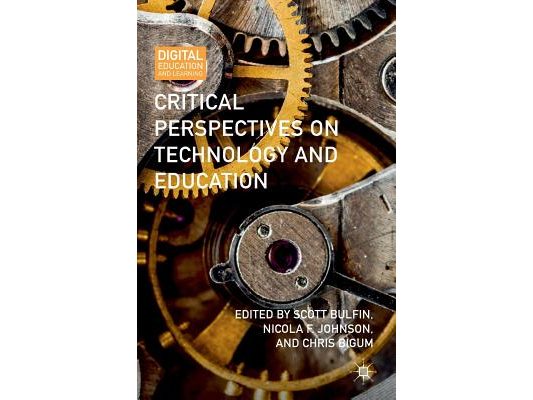 Critical Perspectives on Technology and Education