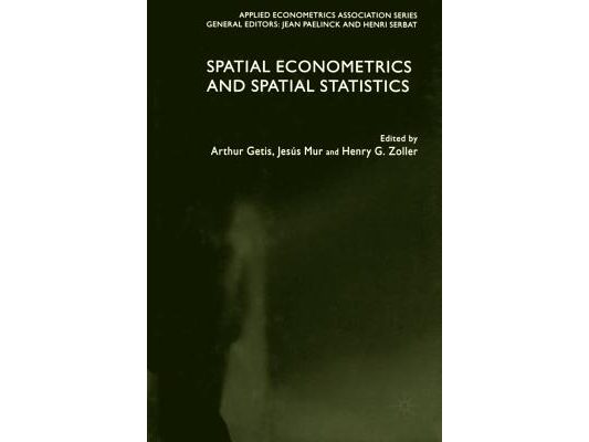 Spatial Econometrics and Spatial Statistics