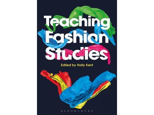 Teaching Fashion Studies