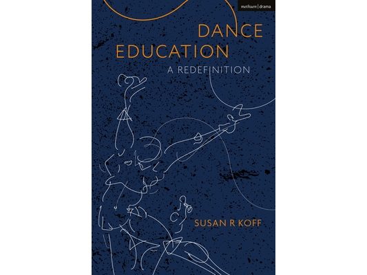 Dance Education: A Redefinition