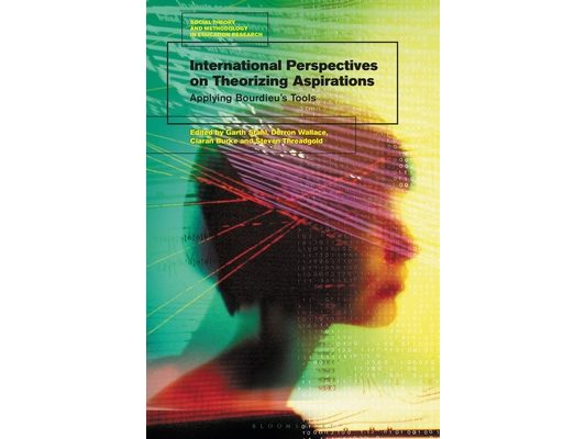 International Perspectives on Theorizing Aspirations: Applying Bourdieu's Tools