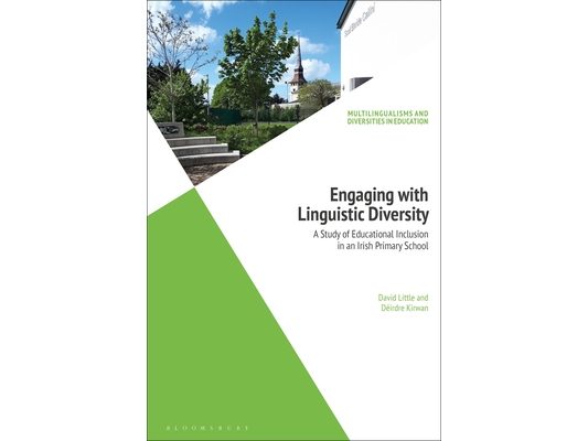 Engaging with Linguistic Diversity: A Study of Educational Inclusion in an Irish Primary School