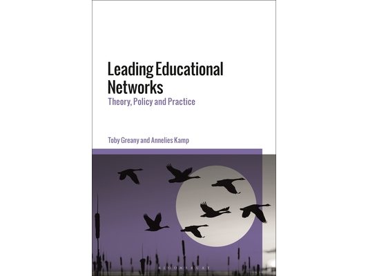 Leading Educational Networks: Theory, Policy and Practice