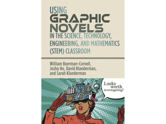 Using Graphic Novels in the Stem Classroom