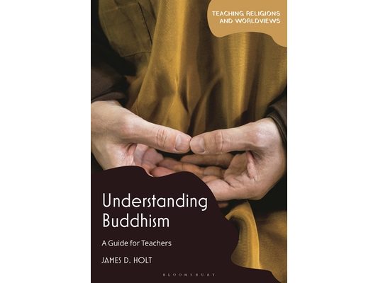 Understanding Buddhism: A Guide for Teachers
