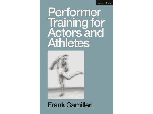 Performer Training for Actors and Athletes