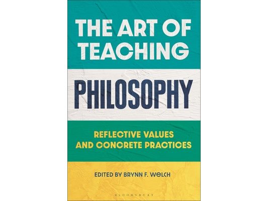 The Art of Teaching Philosophy: Reflective Values and Concrete Practices