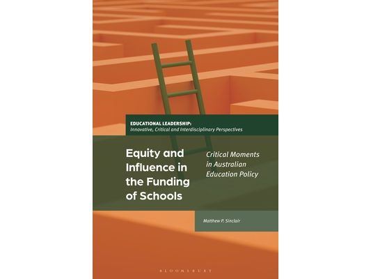 Equity and Influence in the Funding of Schools: Critical Moments in Australian Education Policy