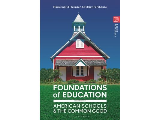 Foundations of Education: American Schools and the Common Good