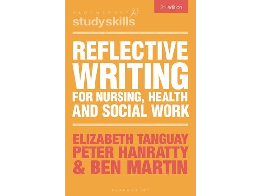 Reflective Writing for Nursing, Health and Social Work