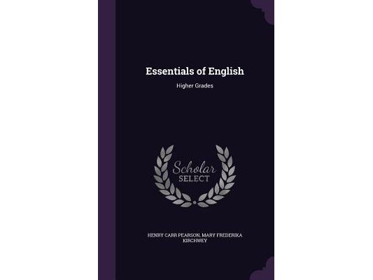 Essentials of English: Higher Grades