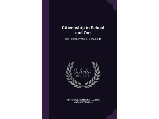 Citizenship in School and Out: The First Six Years of School Life