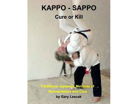 Kappo - Sappo Cure or Kill: Traditional Japanese Methods of Resuscitation and Cure