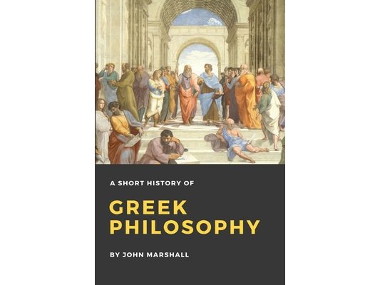 A Short History of Greek Philosophy