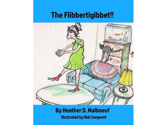 The Flibbertigibbet!!