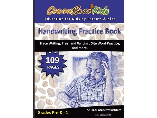 Handwriting Practice Book - Grades Pre-K - First Grade: Trace Writing, Freehand Writing, Site Word Practice, and more