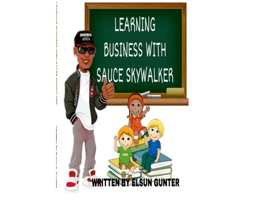 Learning Business with Sauce Skywalker
