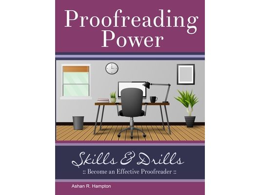Proofreading Power: Skills & Drills