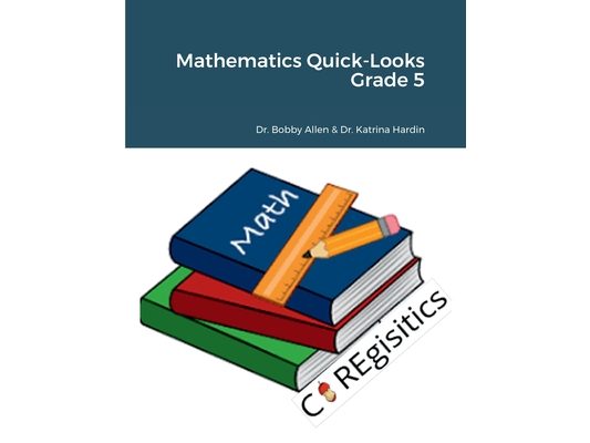 Mathematics Quick-Looks Grade 5