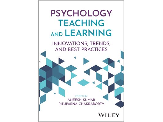 Psychology Teaching and Learning: Innovations, Trends, and Best Practices
