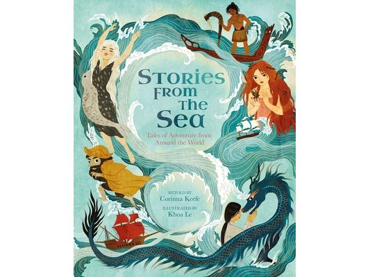 Stories from the Sea: Tales of Adventure from Around the World