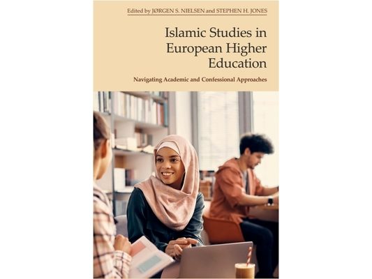 Islamic Studies in European Higher Education: Navigating Academic and Confessional Approaches