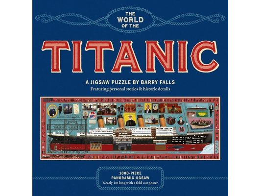 The World of the Titanic a 1000-Piece Jigsaw Puzzle: By Barry Falls