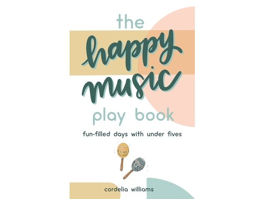 The Happy Music Play Book