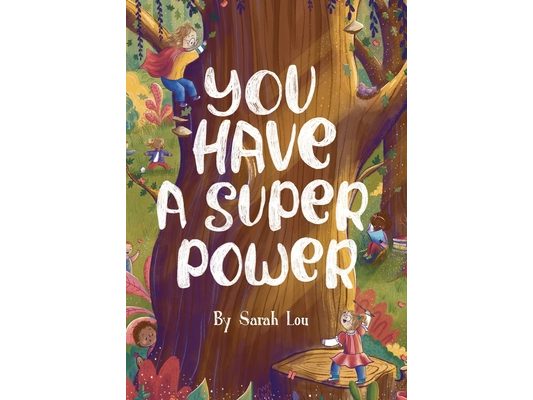 You Have A Superpower!