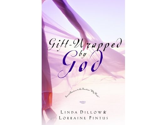 Gift-Wrapped by God: Secret Answers to the Question "Why Wait?"