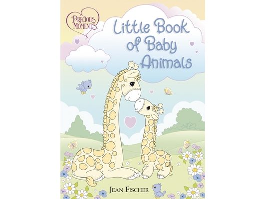 Precious Moments: Little Book of Baby Animals