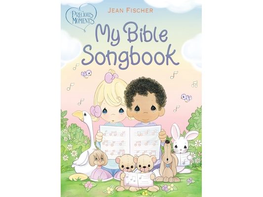 Precious Moments: My Bible Songbook