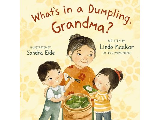 What's in a Dumpling, Grandma?