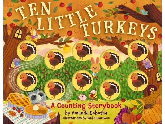 Ten Little Turkeys: A Counting Storybook