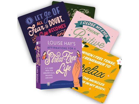 Louise Hay's Affirmations for a Stress-Free Life: A 12-Card Deck for Greater Calm, Balance, and Ease